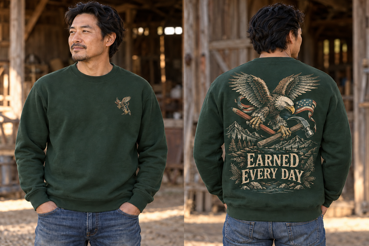 Men’s Earned Every Day Crewneck – Forest Green — picture-only front, saying and artwork on back