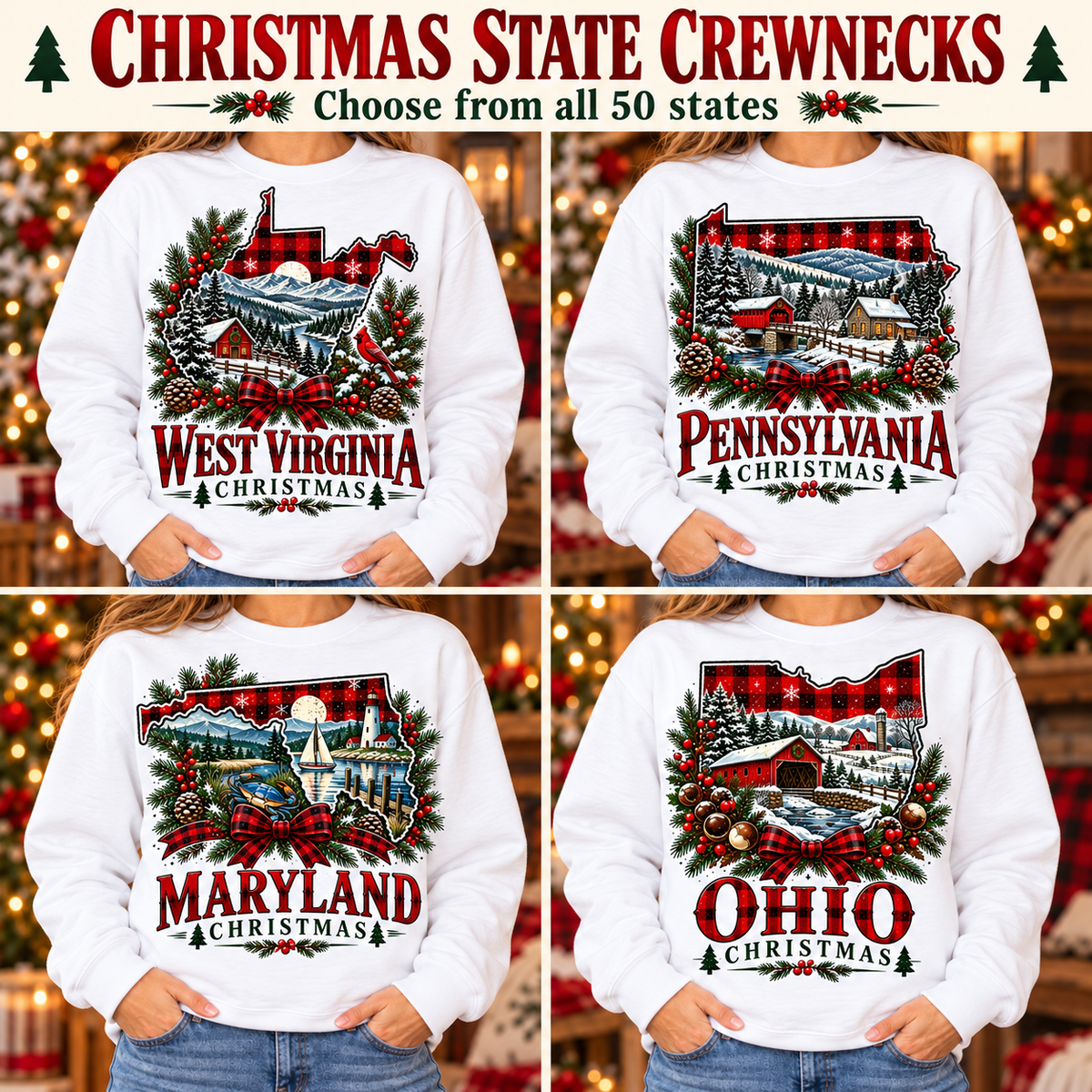 Christmas state crewnecks — choose from all 50 states; West Virginia, Pennsylvania, Maryland and Ohio examples