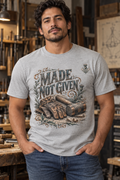Men’s Made Not Given T-Shirt – Ash Gray