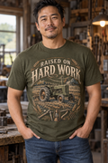 Men’s Raised On Hard Work T-Shirt – Military Green