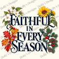 Faithful in Every Season — watermarked preview; purchase includes clean PNG