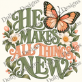 He Makes All Things New — watermarked preview; purchase includes clean PNG