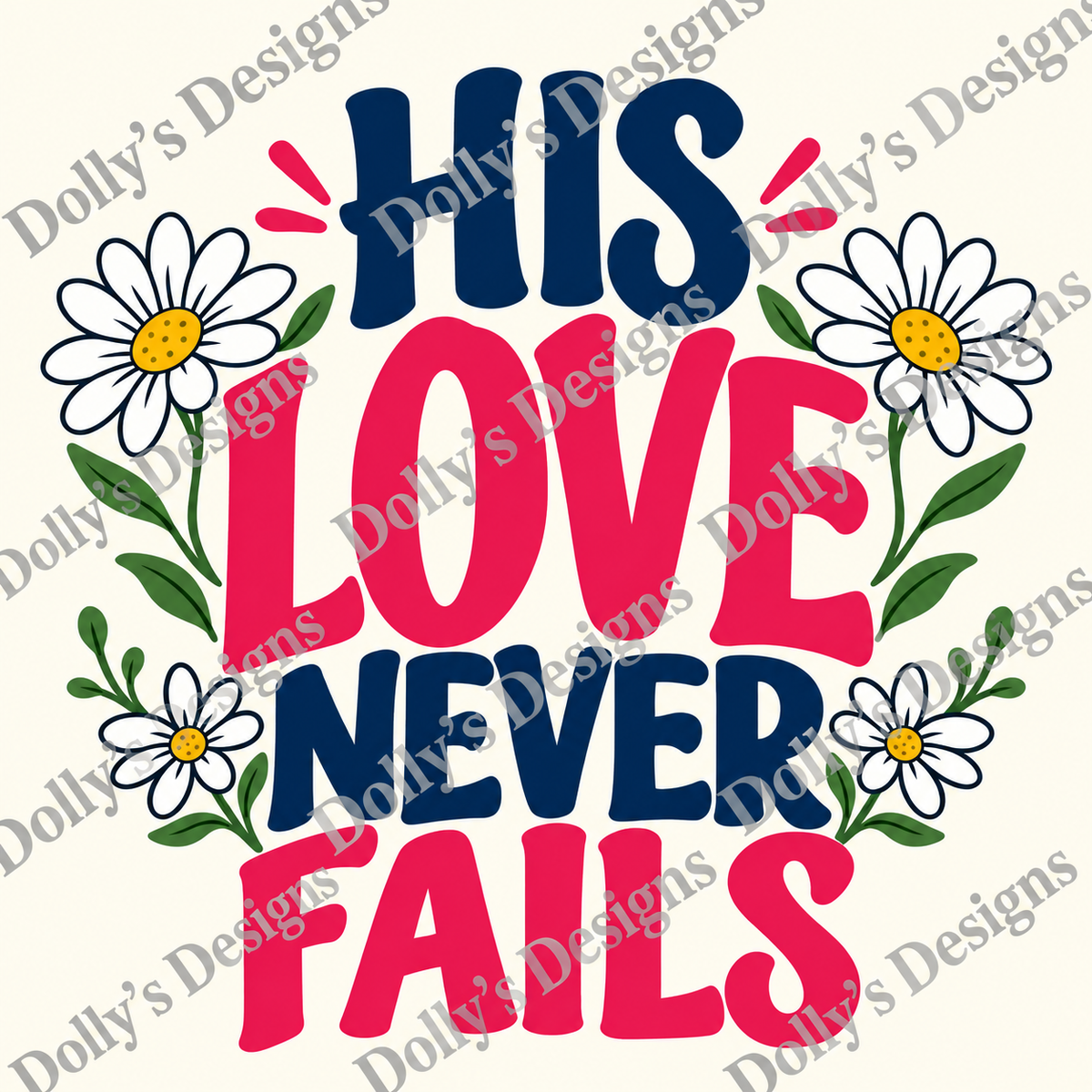 His Love Never Fails — watermarked preview; purchase includes clean PNG