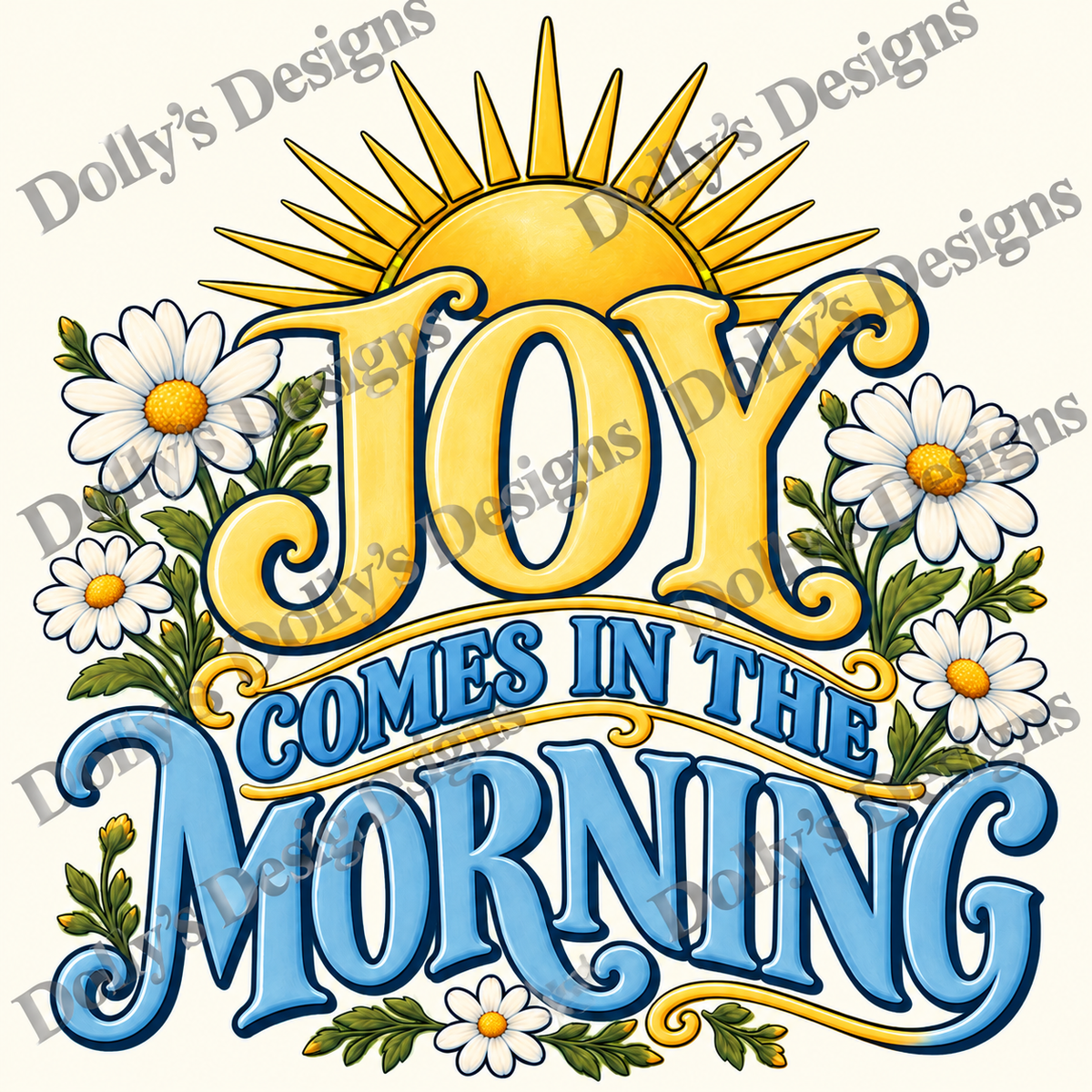 Joy Comes in the Morning — watermarked preview; purchase includes clean PNG
