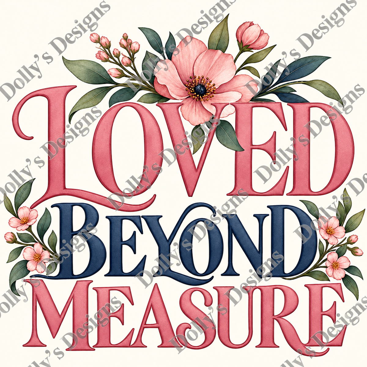 Loved Beyond Measure — watermarked preview; purchase includes clean PNG
