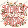 Mercy Made New — watermarked preview; purchase includes clean PNG