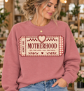 Motherhood Ticket All the Love Dusty Rose Crewneck
